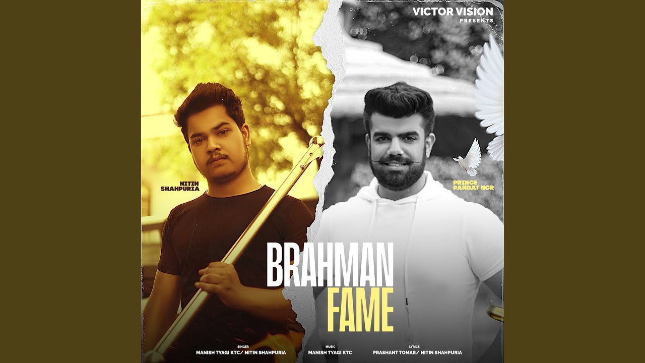 Brahman Fame