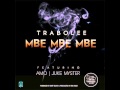Trabolee MBEx3 Ft Amo Juke Myster Prod Buff Beats X Producers On The Road Trabolee MBEx3 Ft Amo Juke Myster Prod Buff Beats X Producers On The Road