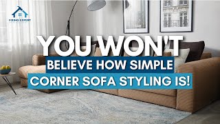 Corner Sofa Styling Made EASY! Corner Sofa Styling Made EASY!