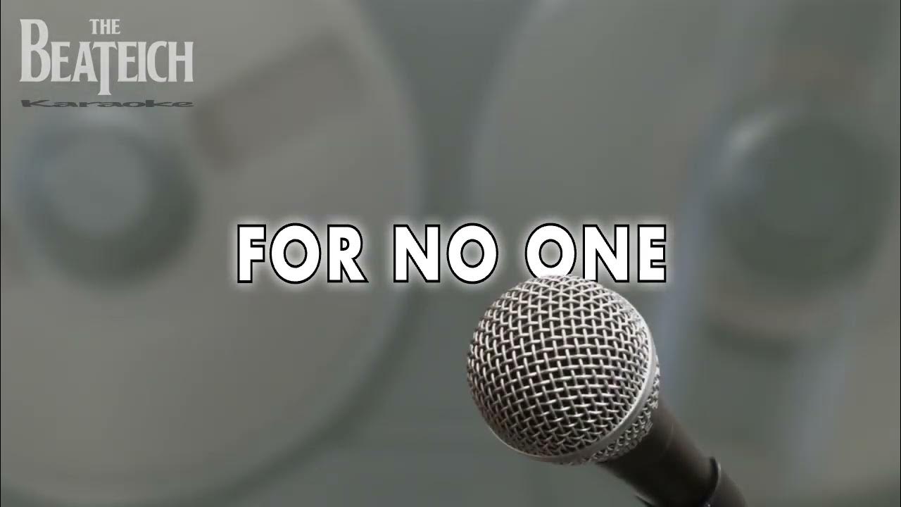 For No One (Karaoke) YouTube