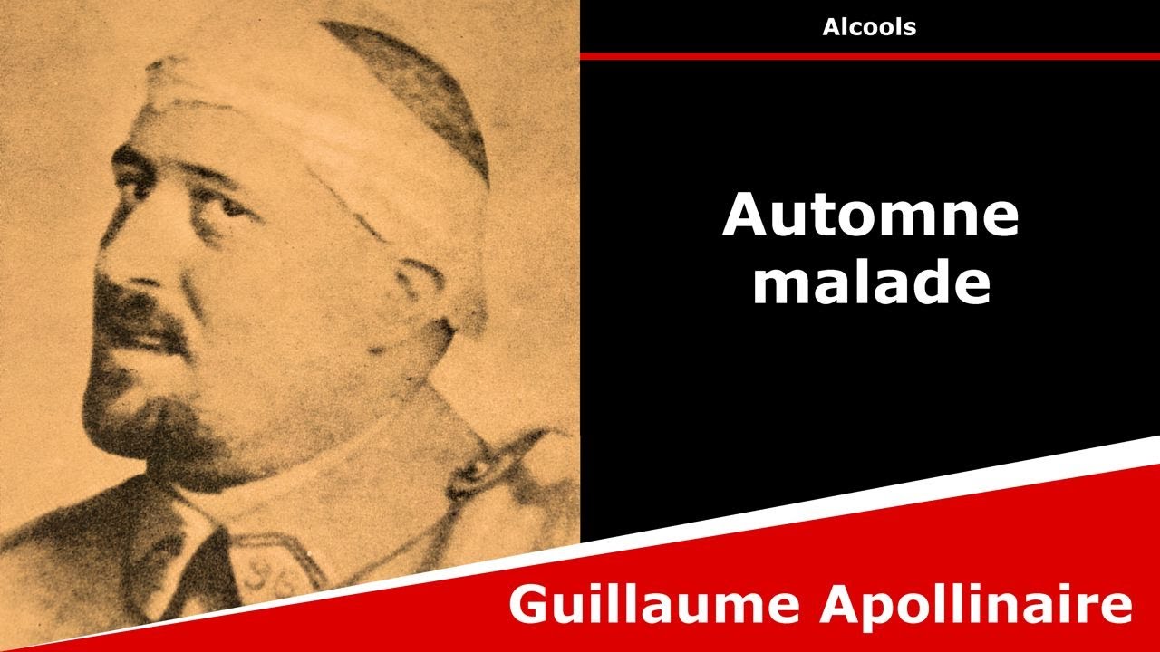 Automne malade Poésie Guillaume Apollinaire YouTube
