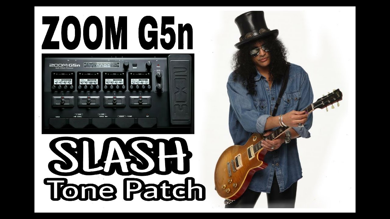 Zoom G5N Slash Tone Patch