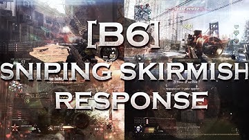 Teamtage #39 [b6] @SnipingSkirmish Response