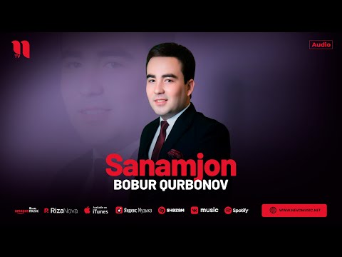 Bobur Qurbonov — Sanamjon (audio 2024)