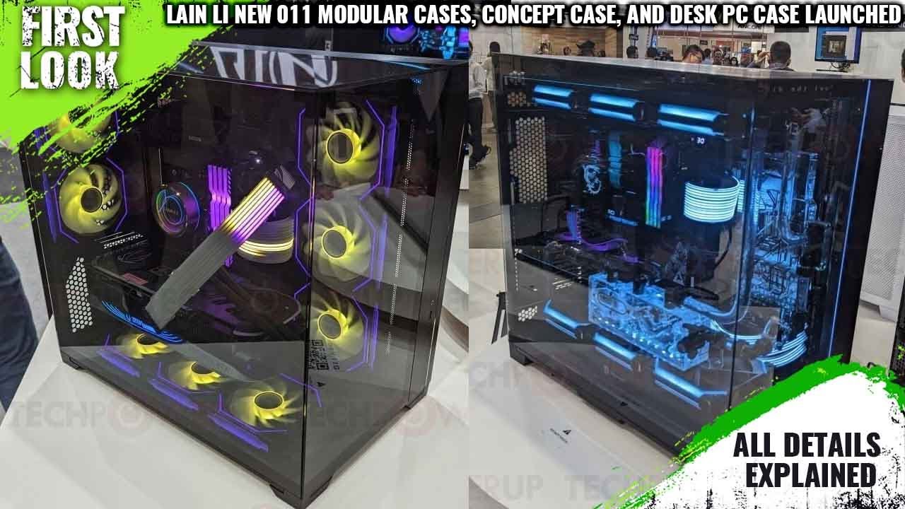 Lian Li New O11D EVO XL, O11D EVO RGB, O11 Vision, SUP 01, Mesh Concept ...