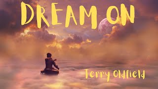 Dream On ... Terry Oldfield Resimi