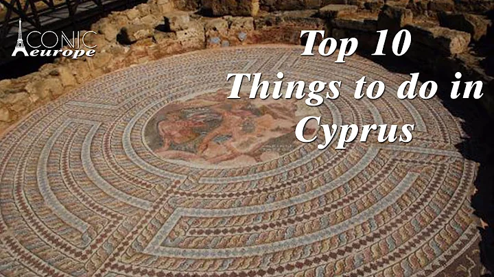 Top 10 Things to do in Cyprus