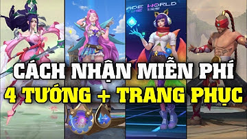 Liên Minh Tốc Chiến || Cách nhận 4 tướng & trang phục miễn phí - 100% thành công (LoL Mobile)