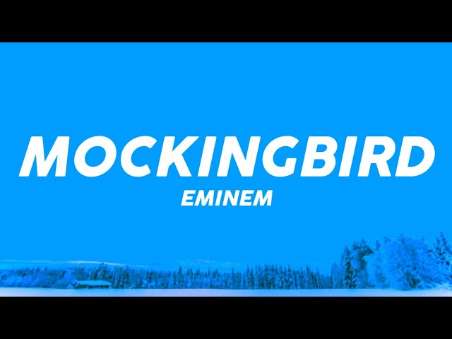 Eminem - Mockingbird Lyrics & traduction