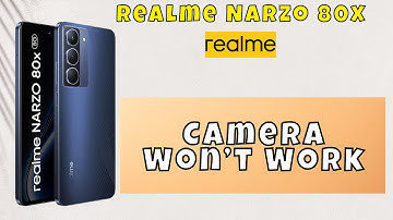 📱 Realme Narzo 80x Camera Won’t Work? Easy Solutions for Camera Failed Error