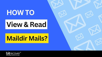 Discover How to View and Read Maildir Mails Effortlessly