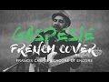 Francis Cabrel - Encore et Encore (Gaspésie French Cover)