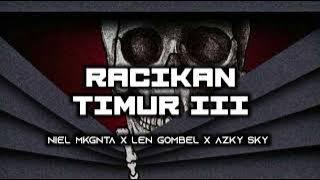 DJ VIRAL RACIKAN TIMUR 3 ( NIEL MOKOGINTA X LEN GOMBEL X AZKY SKY) BMR VIRAL TIKTOK FVNKY BREAKS