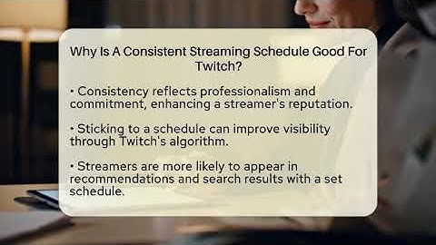 Why Is A Consistent Streaming Schedule Good For Twitch? - Everyday-Networking
