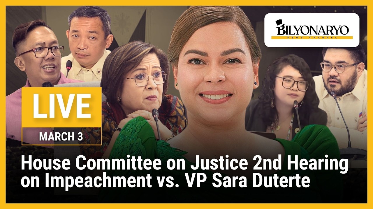 LIVE: House Committee on Justice 2nd Hearing on Impeachment vs. VP Sara Duterte | March 3, 2026