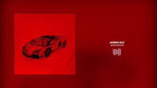 Adrien Rux - Aventador (Official Audio)