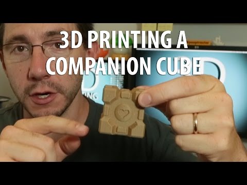 3D Printing a Portal Companion Cube + Time Lapse