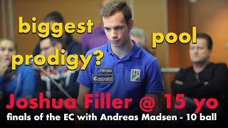 biggest pool prodigy? Joshua Filler vs Andreas Madsen | Finals of the European Championships | 10 ba