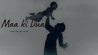 Maa Ki Dua - A Dedication to Every Mother ❤️ | Your Name 2.0