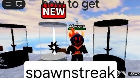 How to get spawnstreak+showcase in killstreak sword fighting