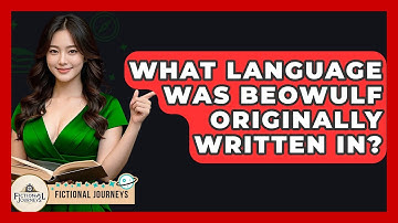 What Language Was Beowulf Originally Written In? - Fictional Journeys