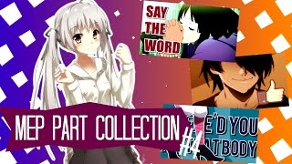 We should hang out! - 4th Mep Collection [Thanks for 450+ subs!]