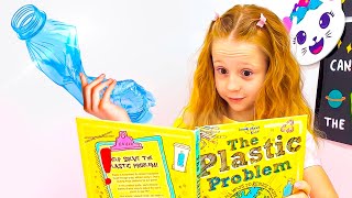 Nastya and Evelyn show how to save Natural Resources - Clean the Environment