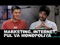 Shoxrux Nizamutdinov marketing, pul, internet va monopoliya haqida