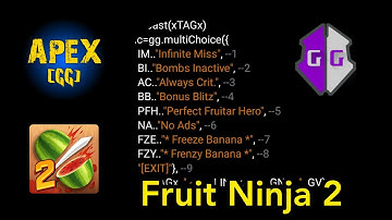 FRUIT NINJA 2 Enhanced Game Play by Lua Script in Game Guardian