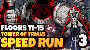 Speed Run Floors 11-15 Tower of Trials in King God Castle | Season 2 | Tower Part 3