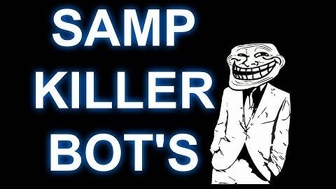 [SaMp Mod] NEW KILLER BOTS - Fugga CLEO for SAMP 0.3z [DOWNLOAD] - SaMpMods23