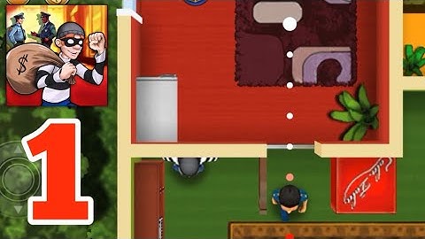 Robbery Bob - King of Sneak Gameplay Walkthrough part 1 (Android, IOS)