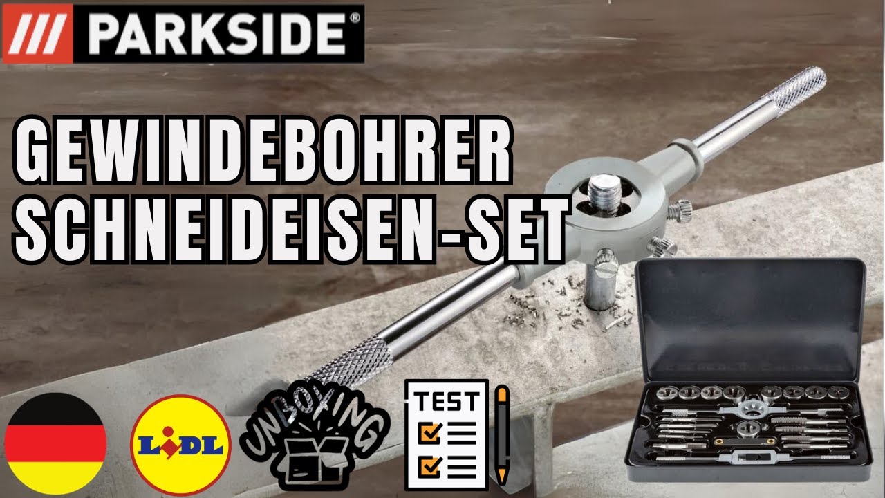 SCHNEIDEISEN-SET DEUTSCHLAND DEUTSCH GEWINDEBOHRER-/ - LIDL YouTube Parkside