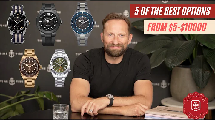 The top 5, no, make that TEN watches of 2021 $5K-$10K 😂
