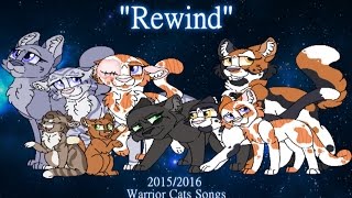 Video thumbnail of ""Rewind" Blixemi. (ORIGINAL WARRIOR CATS SONG)"