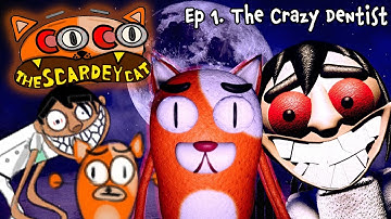 COCO THE SCAREDY CAT [Episode 1 : The Crazy Dentist] | full gameplay walkthrough