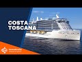 Costa toscana  le nouveau navire de costa croisires en dtail