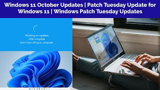 Windows 11 October Updates | Patch Tuesday Update for Windows 11 | Windows 10 Patch Tuesday Updates