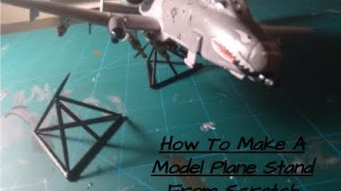 How To Make A Model Plane Stand From Scratch