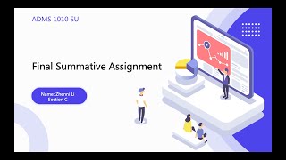 ADMS1010 Final Summative Assignment