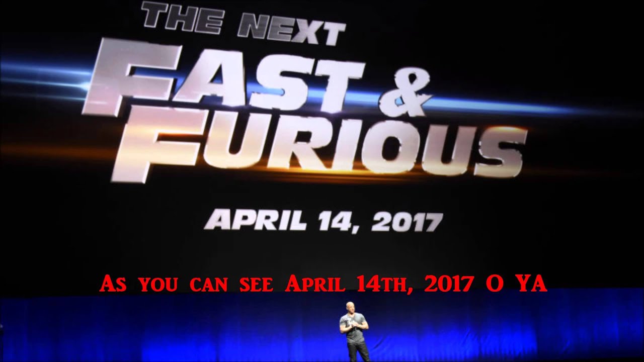 Fast And Furious 8 Release Date Fast And Furious 8 Release Date