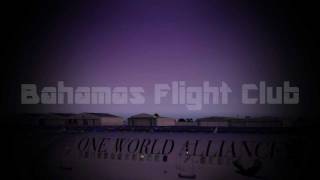 Bahamas Flight Club International Promotional Video