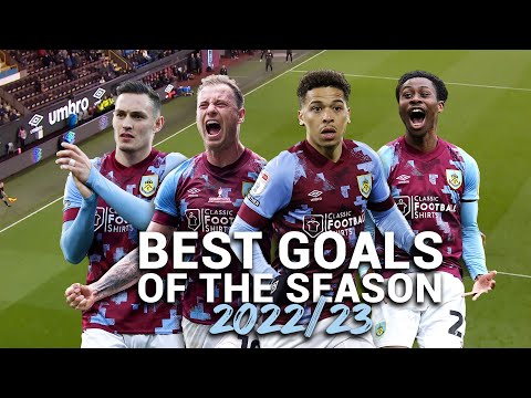 BURNLEY'S TOP 16 GOALS OF 2022/23