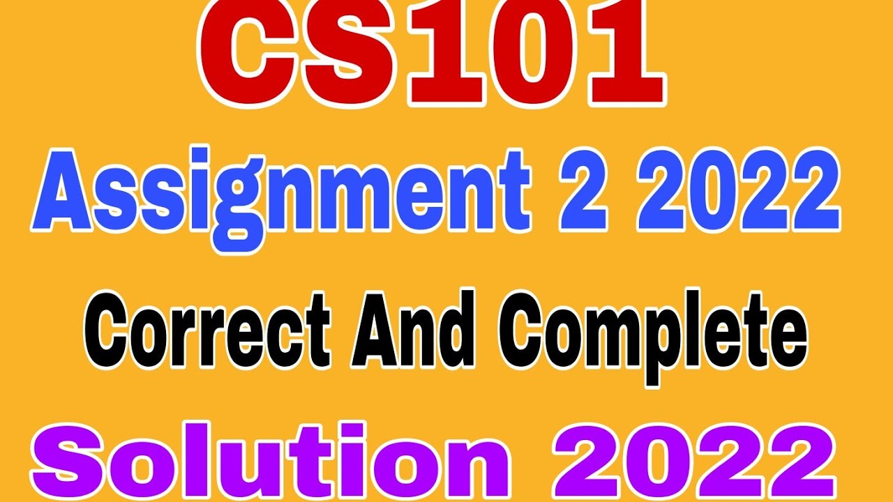 cs101 assignment solution 2022