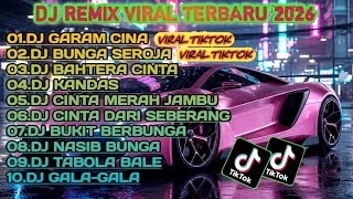 Download Lagu DJ REMIX VIRAL, DJ GARAM CINA, DJ BUNGA SEROJA, BAHTERA CINTA, DJ KANDAS, TERBARU 2026 MP3