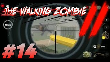 The Walking Zombie 2! Sniper Day #Part 14