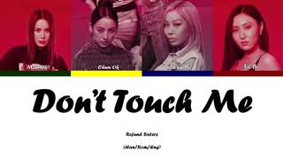 Don't Touch Me - Refund Sister (Color Coded Lyrics)