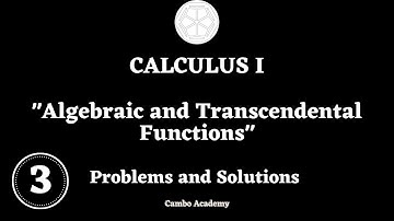 ITC Year 1 - Algebraic and Transcendental Functions: Problem 3