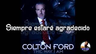 Colton Ford - Just The Way I Am (Traducida)