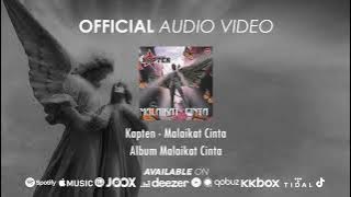 Kapten - Malaikat Cinta ( Audio Video)